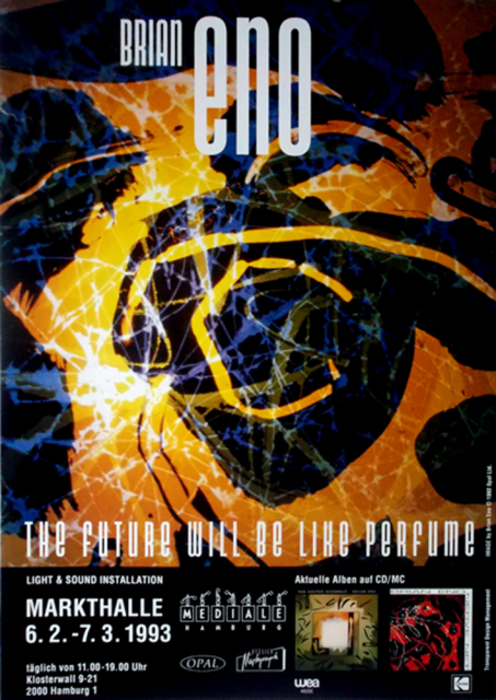 Brian Eno The Future Will Be Like Perfume parodos plakatas (šaltinis luisposter.de).jpg