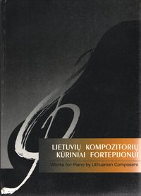 Works for Piano by Lithuanian Composers