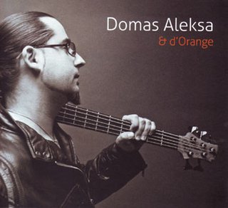 Domas Aleksa & d'Orange