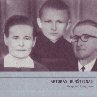 Arturas Bumšteinas. Heap of Language