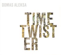 Domas Aleksa. Time Twister
