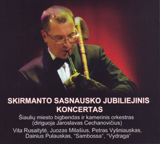 Skirmanto Sasnausko jubiliejinis koncertas