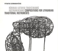 Compositions for Lithuanian Traditional Instruments