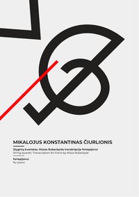 String quartet. Transcription for Piano by Mūza Rubackytė