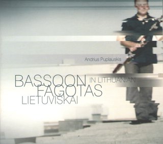 Andrius Puplauskis. Bassoon in Lithuanian