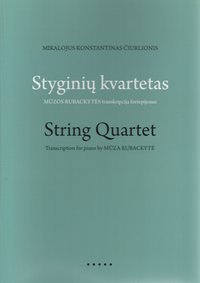 String Quartet. Transcription for piano by Mūza Rubackytė