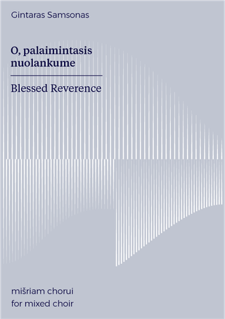 O, palaimintasis nuolankume